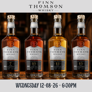 Four bottles of Finn Thomson Whisky arranged side by side on a wooden surface, with Finn Thomson Whisky branding at the top and event text 'Wednesday 12-08-26 - 6:30PM' at the bottom.